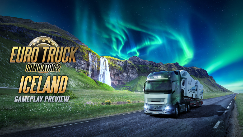 20261014-ETS2-SCS hír: Iceland: Gameplay Preview, 1